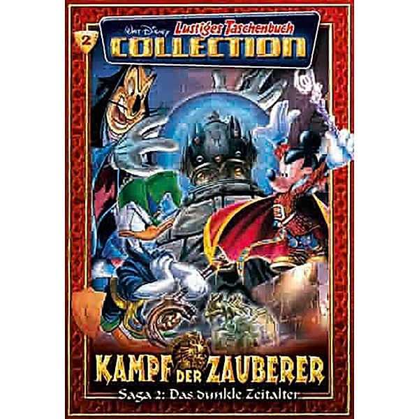 Kampf der Zauberer - Das dunkle Zeitalter / Lustiges Taschenbuch Collection Bd.2, Walt Disney