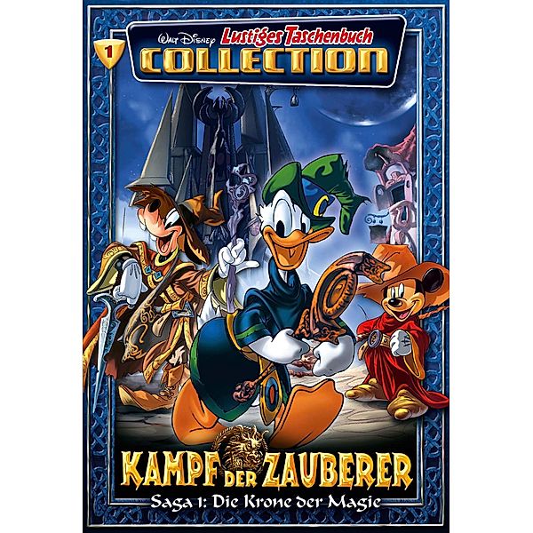 Kampf der Zauberer - Die Krone der Magie / Lustiges Taschenbuch Collection Bd.1, Stefano Ambrosio