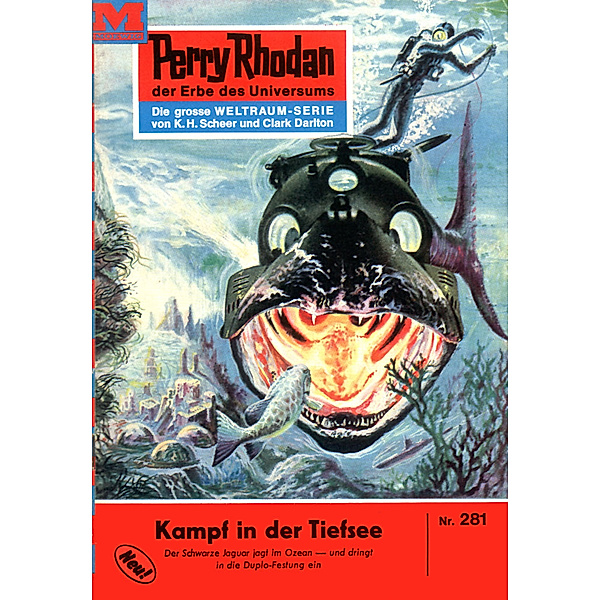 Kampf in der Tiefsee (Heftroman) / Perry Rhodan-Zyklus Die Meister der Insel Bd.281, H. G. Ewers