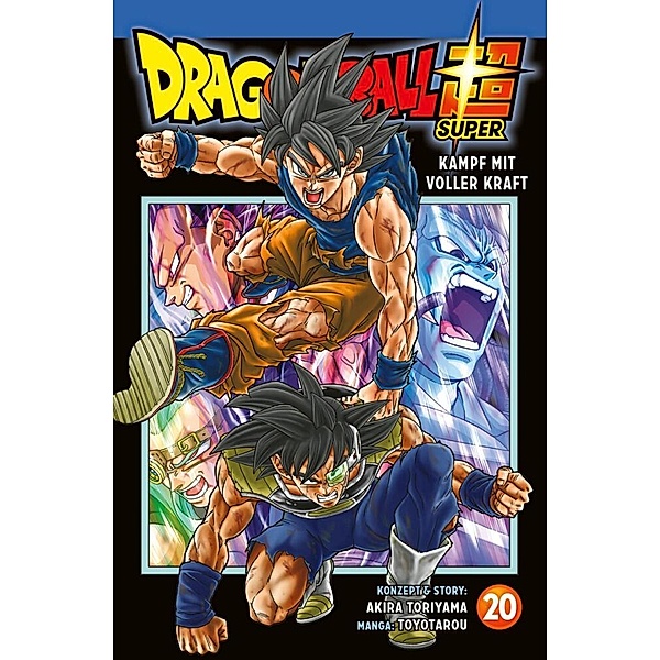 Kampf mit voller Kraft / Dragon Ball Super Bd.20, Toyotarou, Akira Toriyama
