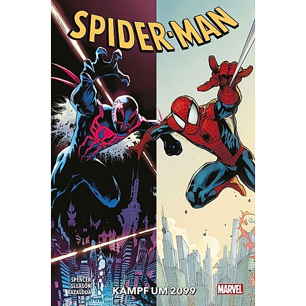 Kampf um 2099 / Spider-Man - Neustart Bd.7, Nick Spencer, Patrick Gleason, Jan Bazaldua