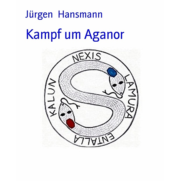 Kampf um Aganor, Jürgen Hansmann