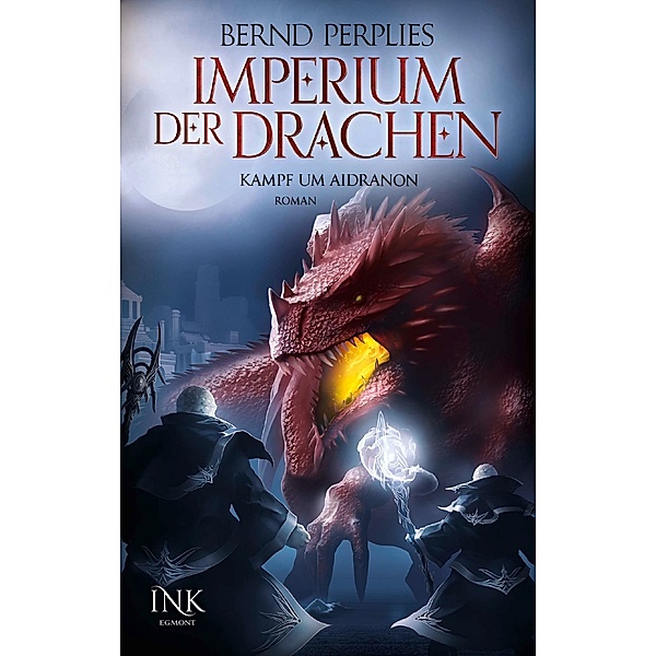 Kampf um Aidranon / Imperium der Drachen Bd.2, Bernd Perplies