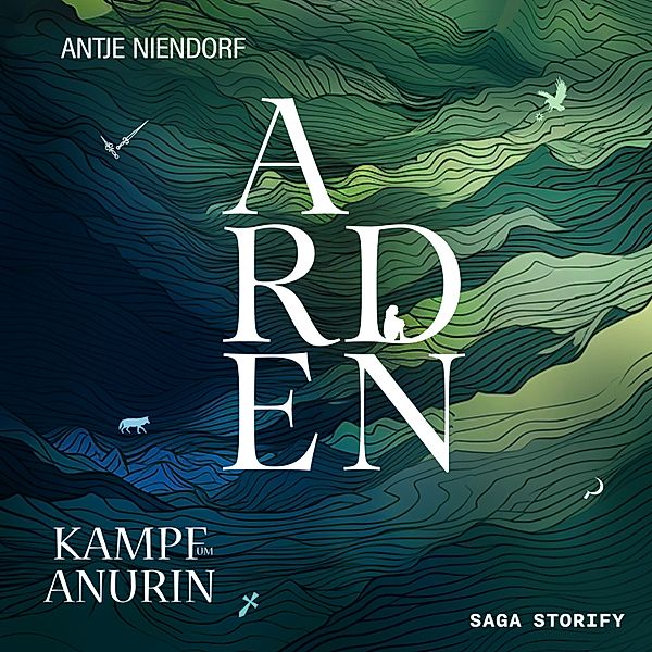 Kampf um Anurin - 1 - Kampf um Anurin: Arden, Antje Niendorf