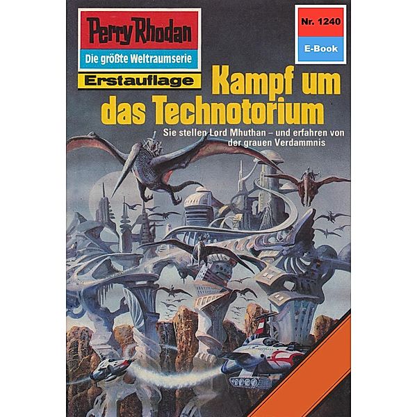 Kampf um das Technotorium (Heftroman) / Perry Rhodan-Zyklus Chronofossilien - Vironauten Bd.1240, Peter Griese
