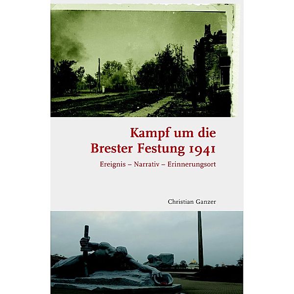 Kampf um die Brester Festung 1941, Christian Ganzer
