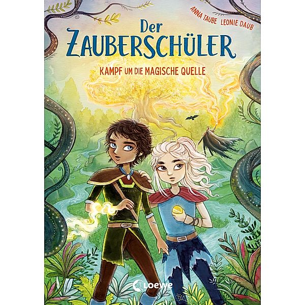 Kampf um die Magische Quelle / Der Zauberschüler Bd.4, Anna Taube