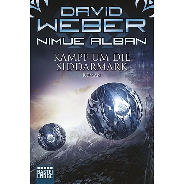 Kampf um die Siddarmark / Nimue Alban Bd.11, David Weber