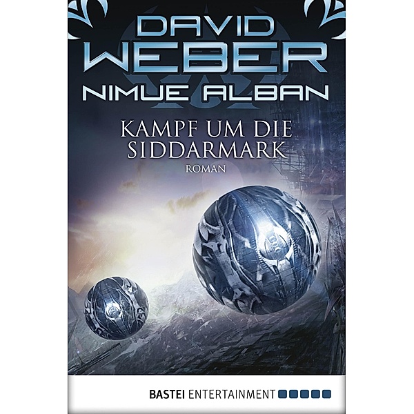 Kampf um die Siddarmark / Nimue Alban Bd.11, David Weber