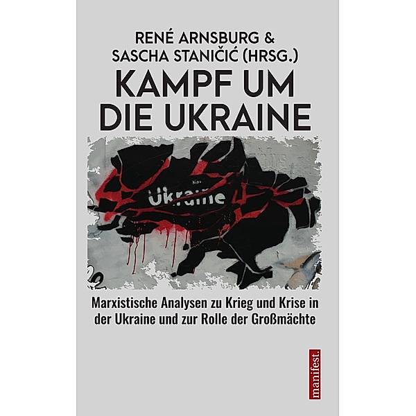 Kampf um die Ukraine, René Arnsburg