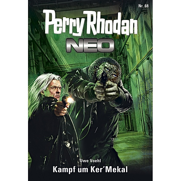 Kampf um Ker'Mekal / Perry Rhodan - Neo Bd.68, Uwe Voehl