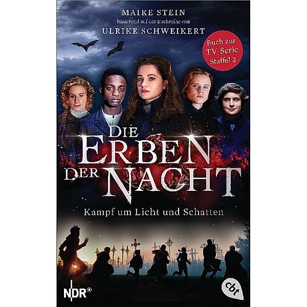 Kampf um Licht und Schatten / Die Erben der Nacht Filmbuch Bd.2, Maike Stein, Ulrike Schweikert