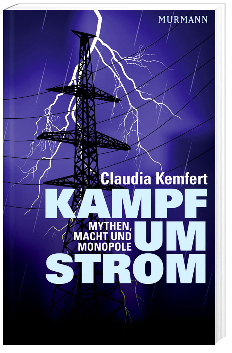 Kampf um Strom Buch von Claudia Kemfert versandkostenfrei bei Weltbild.de