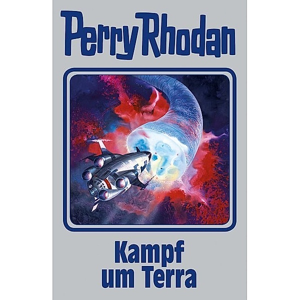 Kampf um Terra / Perry Rhodan - Silberband Bd.137, Perry Rhodan