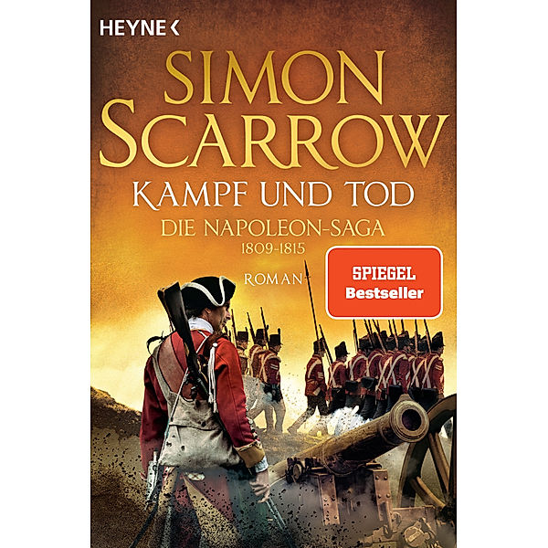 Kampf und Tod / Napoleon Saga Bd.4, Simon Scarrow