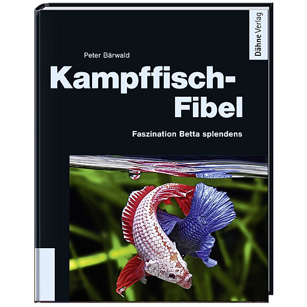 Kampffisch-Fibel, Peter Bärwald