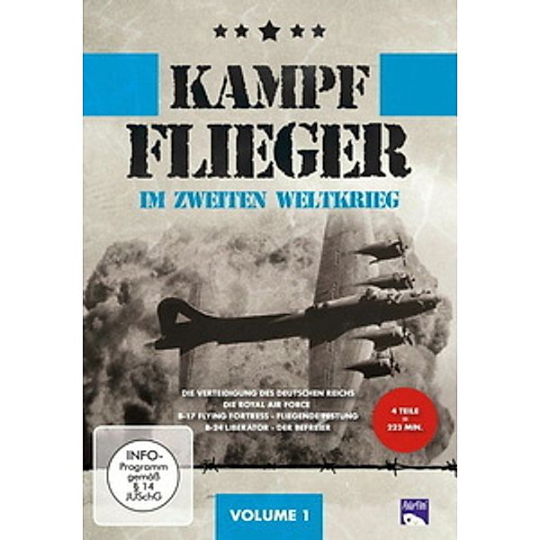 Kampfflieger im zweiten Weltkrieg - Vol. 1