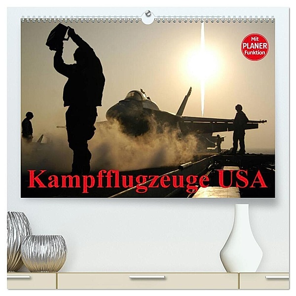 Kampfflugzeuge USA (hochwertiger Premium Wandkalender 2024 DIN A2 quer), Kunstdruck in Hochglanz, Elisabeth Stanzer