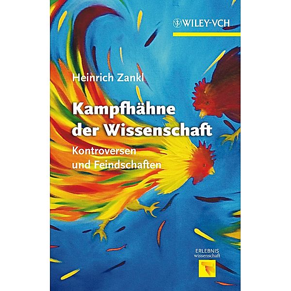 Kampfhähne der Wissenschaft, Heinrich Zankl