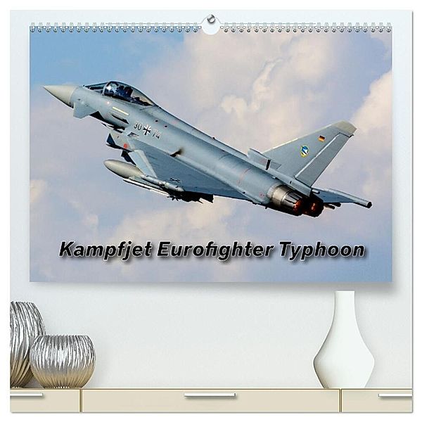 Kampfjet Eurofighter Typhoon (hochwertiger Premium Wandkalender 2024 DIN A2 quer), Kunstdruck in Hochglanz, Björn Engelke