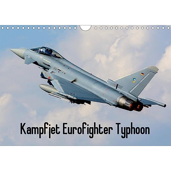 Kampfjet Eurofighter Typhoon (Wandkalender 2020 DIN A4 quer), Björn Engelke