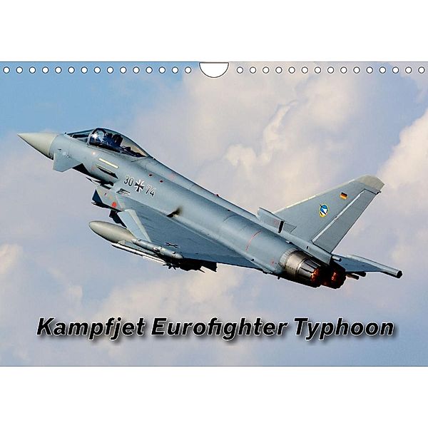 Kampfjet Eurofighter Typhoon (Wandkalender 2023 DIN A4 quer), Björn Engelke
