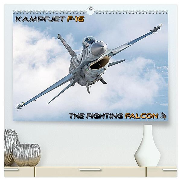 Kampfjet F-16 The Fighting Falcon (hochwertiger Premium Wandkalender 2024 DIN A2 quer), Kunstdruck in Hochglanz, Björn Engelke