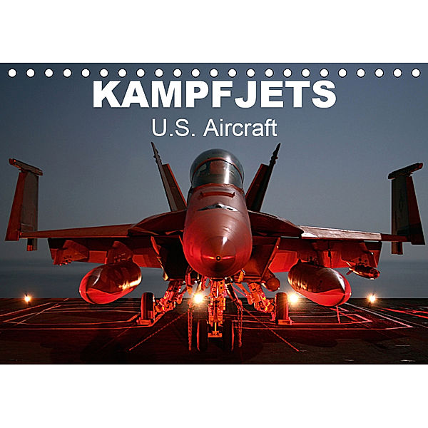 Kampfjets - U.S. Aircraft (Tischkalender 2019 DIN A5 quer), Elisabeth Stanzer