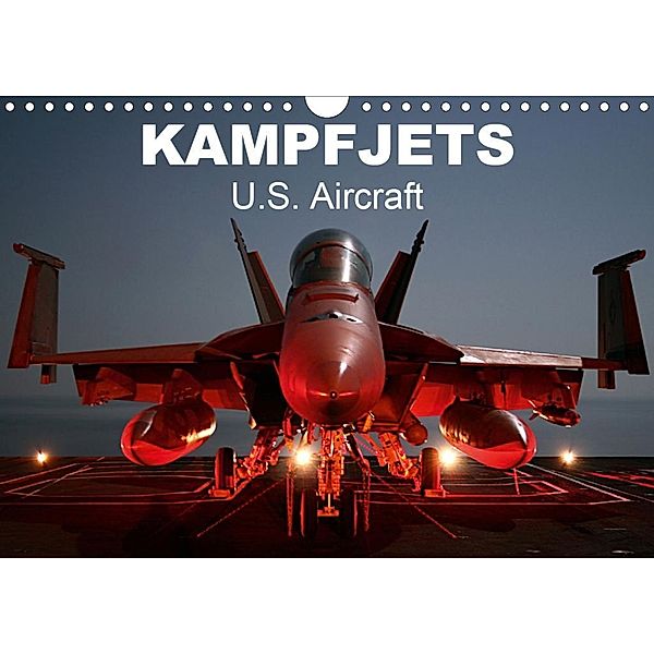 Kampfjets - U.S. Aircraft (Wandkalender 2020 DIN A4 quer), Elisabeth Stanzer