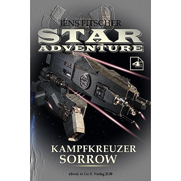 Kampfkreuzer SORROW (STAR ADVENTURE 4), Jens Fitscher