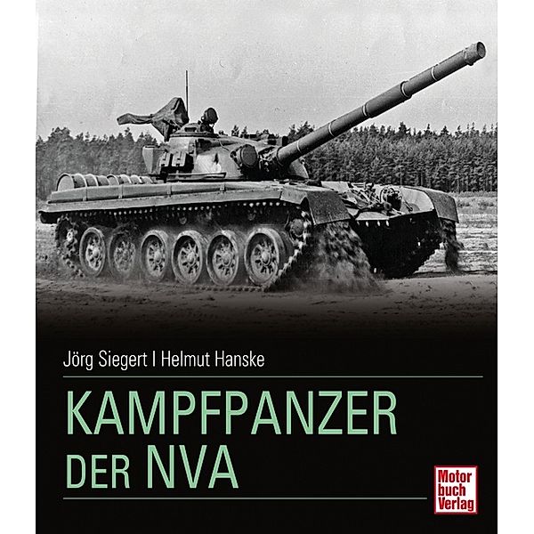 Kampfpanzer der NVA, Jörg Siegert, Helmut Hanske
