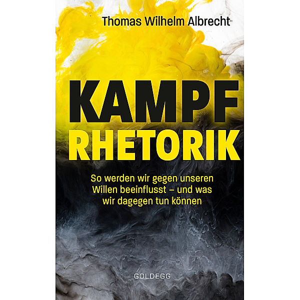 Kampfrhetorik, Thomas Wilhelm Albrecht