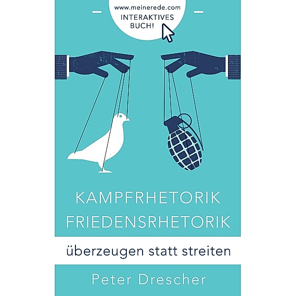 Kampfrhetorik - Friedensrhetorik, Peter Drescher