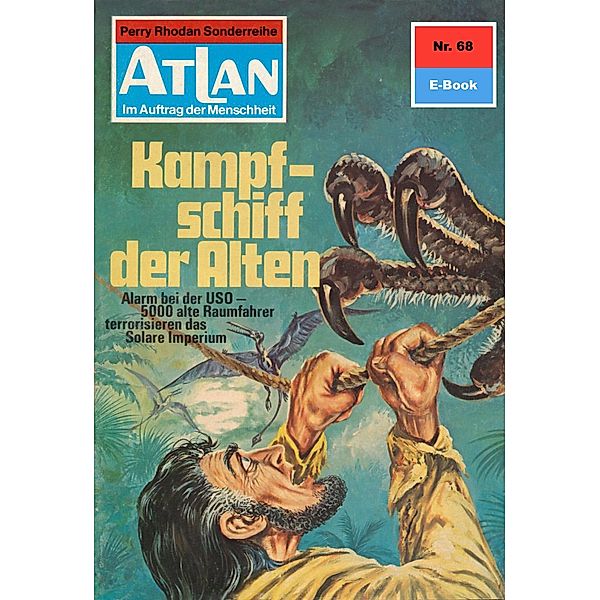 Kampfschiff der Alten (Heftroman) / Perry Rhodan - Atlan-Zyklus Im Auftrag der Menschheit Bd.68, Ernst Vlcek