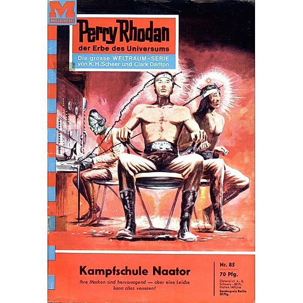 Kampfschule Naator (Heftroman) / Perry Rhodan-Zyklus Atlan und Arkon Bd.85, Clark Darlton