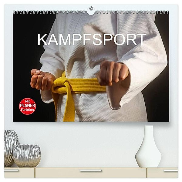 Kampfsport (hochwertiger Premium Wandkalender 2024 DIN A2 quer), Kunstdruck in Hochglanz, Anette/Thomas Jäger