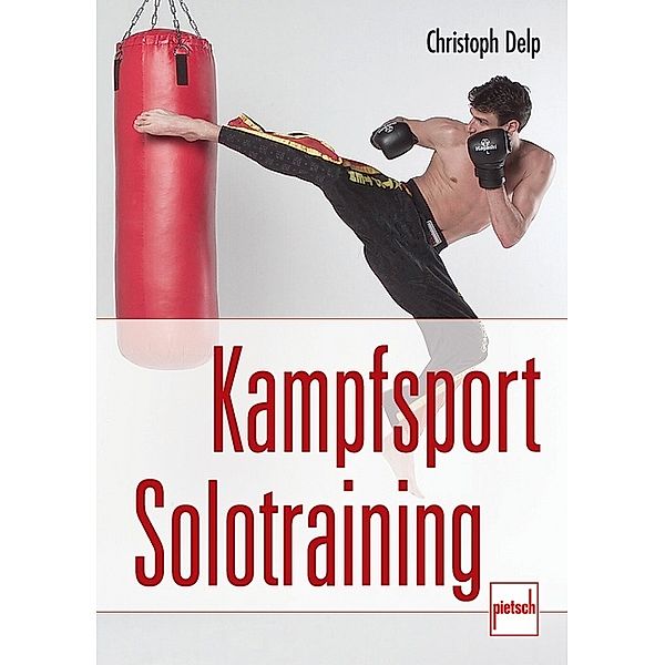 Kampfsport Solotraining, Christoph Delp