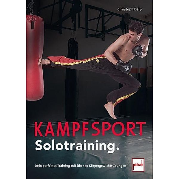 Kampfsport Solotraining, Christoph Delp