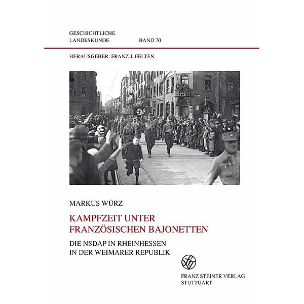 Kampfzeit unter französischen Bajonetten, Markus Würz