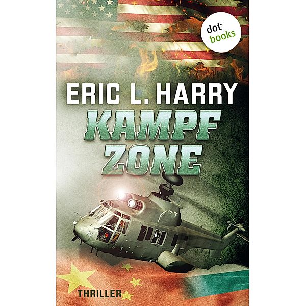 Kampfzone, Eric L. Harry