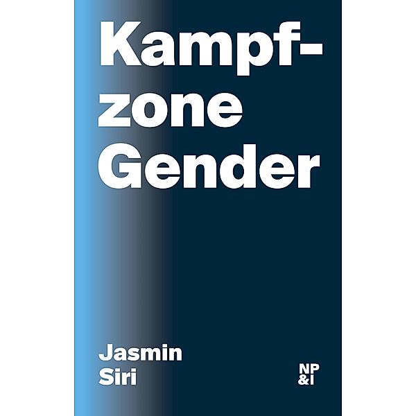 Kampfzone Gender, Jasmin Siri