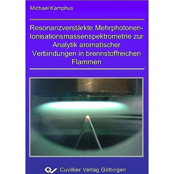 Kamphus, M: Resonanzverstäkte Mehrphotonen-Ionisationsmassen, Michael Kamphus