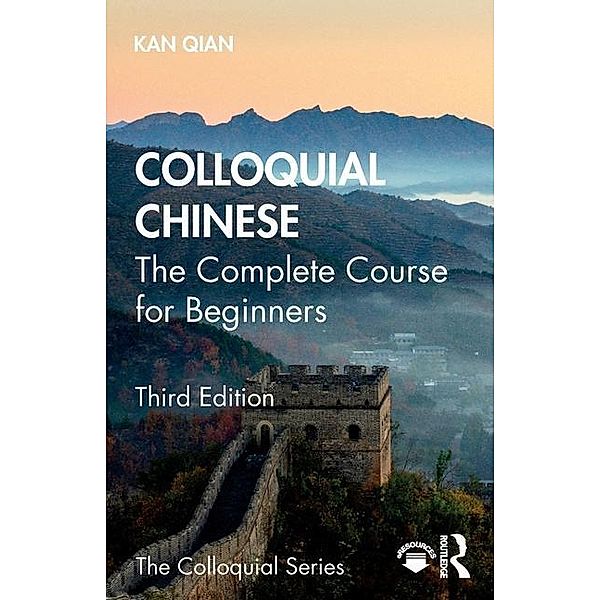 Kan, Q: Colloquial Chinese, Qian (The Open University, UK) Kan