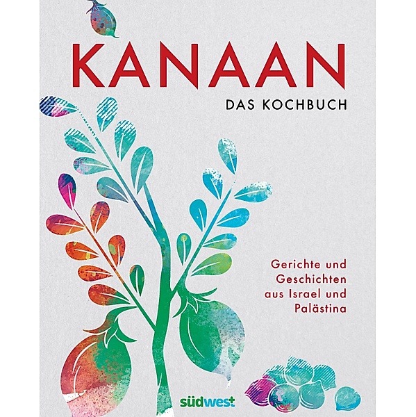 Kanaan - das israelisch-palästinensische Kochbuch, Oz Ben David, Jalil Dabit, Elissavet Patrikiou