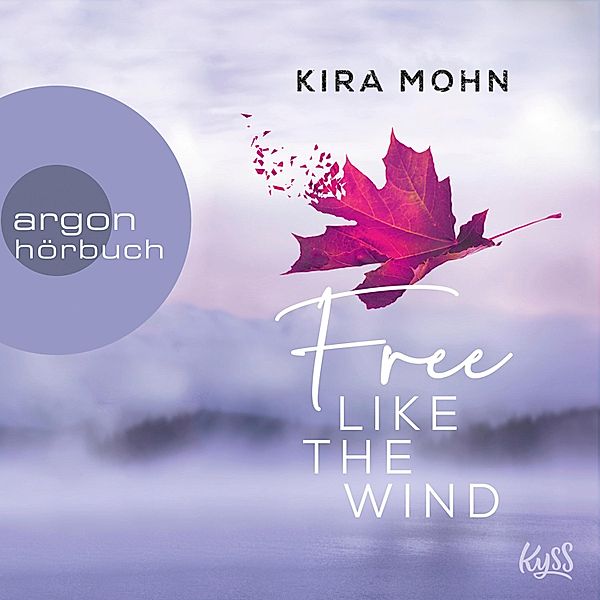 Kanada - 2 - Free like the Wind, Kira Mohn