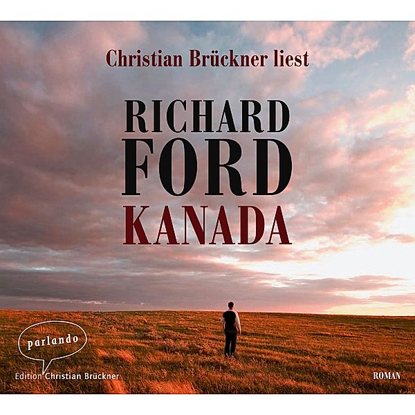 Kanada, 8 Audio-CDs, Richard Ford