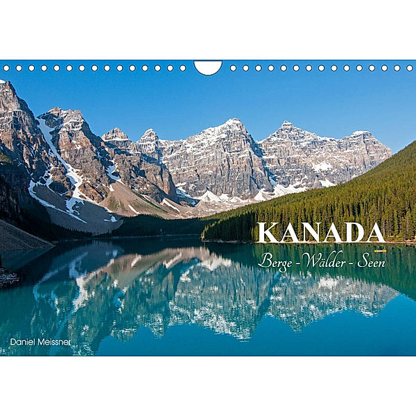 Kanada. Berge - Wälder - Seen (Wandkalender 2023 DIN A4 quer), Daniel Meissner