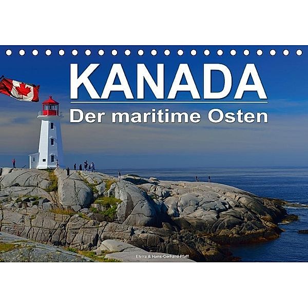 KANADA - Der maritime Osten (Tischkalender 2017 DIN A5 quer), Hans-Gerhard Pfaff