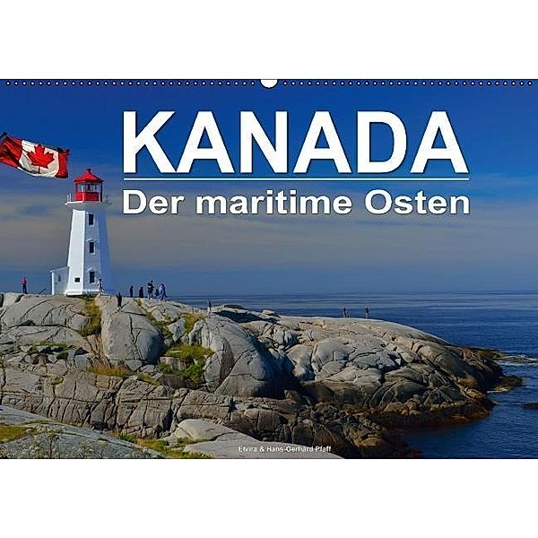 KANADA - Der maritime Osten (Wandkalender 2017 DIN A2 quer), Hans-Gerhard Pfaff