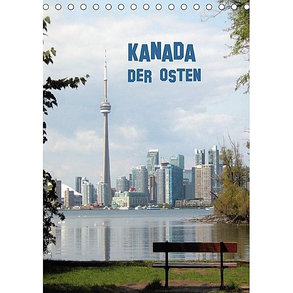 Kanada - Der Osten (Tischkalender 2017 DIN A5 hoch), Elke Grundhöfer